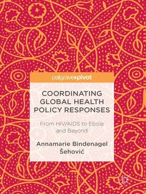 cover image of Coordinating Global Health Policy Responses